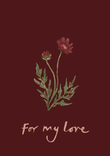 Load image into Gallery viewer, For My Love Card
