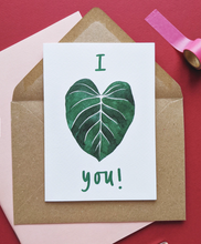 Load image into Gallery viewer, Katrina Sophia I Heart You Philodendron Card
